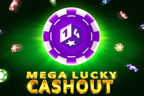 Mega Lucky Cashout