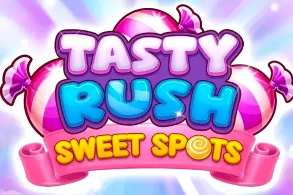 Tasty Rush Sweet Spots